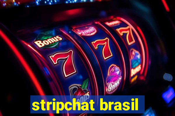 stripchat brasil